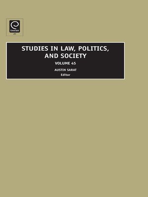 cover image of Studies in Law, Politics, and Society, Volume 45